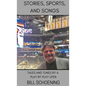 Stories, Sports, and Songs - Hardcover