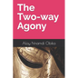 The Two-way Agony - Paperback