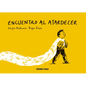 Encuentro Al Atardecer / Sunset Encounter - Hardcover