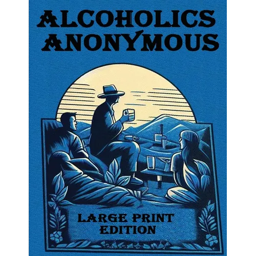 Alcoholics Anonymous Large Print - Paperback