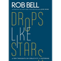 Drops Like Stars - Paperback