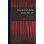 Dancing for Diaghilev; the Memoirs of Lydia Sokolova - Hardcover