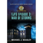 EJFS Episode 3: War of Storms (Elite Justice Force Squad Series) - Paperback