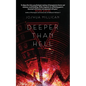 Deeper Than Hell - Paperback