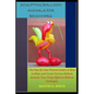Sculpting Balloon Animals for Beginners: The Step By Step Pictures Guide on How to Make and Create Various Balloon Animals, Toys Using Different Ballo - Paperback