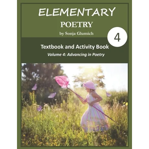 Elementary Poetry Volume 4: Textbook and Activity Book - Paperback