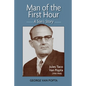 Man of the First Hour: A Son's Story - Paperback
