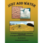 Just Add Water - Paperback