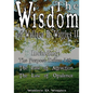 The Wisdom of Wallace D. Wattles II - Including: The Purpose Driven Life, The Law of Attraction & The Law of Opulence - Hardcover