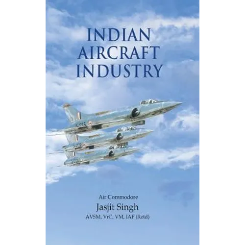 Indian Aircraft Industry - Hardcover