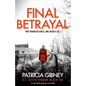 Final Betrayal: An absolutely gripping crime thriller - Paperback