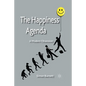 The Happiness Agenda: A Modern Obsession - Paperback