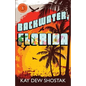Backwater, Florida - Paperback