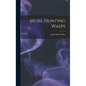 More Hunting Wasps - Hardcover