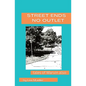 Street Ends No Outlet: Tales Of Marvin Also -a collection of short stores and novella - Paperback