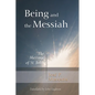 Being and the Messiah - Paperback