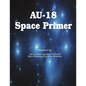 AU-18 Space Primer - Paperback