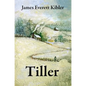Tiller - Hardcover