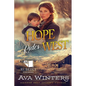 Hope Rides West: A Western Historical Romance Book - Paperback