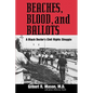 Beaches, Blood, and Ballots: A Black Doctor's Civil Rights Struggle - Paperback