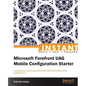 Microsoft Forefront Uag Mobile Configuration Starter - Paperback