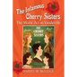 The Infamous Cherry Sisters: The Worst Act in Vaudeville - Paperback