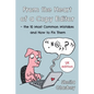 From the Heart of a Copy Editor - The 10 Most Common Mistakes and How to Fix Them: An Experienced Editor and Qualified Proofreader Shows You How to Cu - Paperback