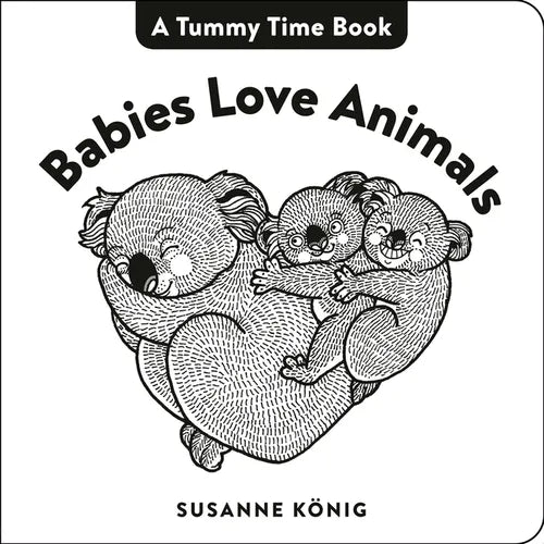 Babies Love Animals - Board Book