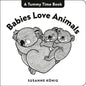 Babies Love Animals - Board Book