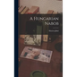 A Hungarian Nabob - Hardcover