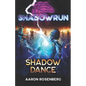Shadowrun: Shadow Dance - Paperback