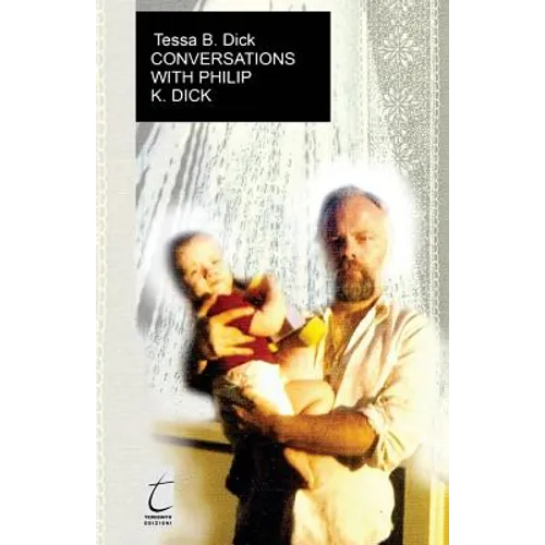 Conversations with Philip. K. Dick - Paperback