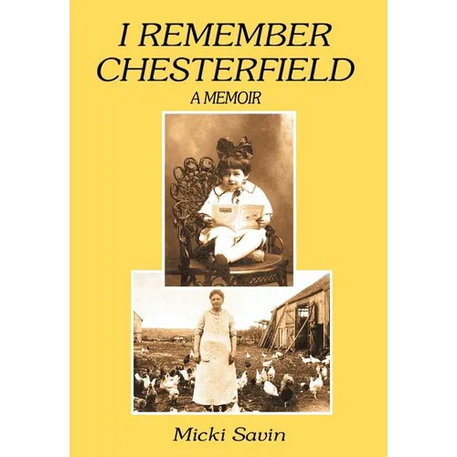 I Remember Chesterfield - Hardcover