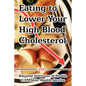 Eating to Lower Your High Blood Cholesterol - Paperback