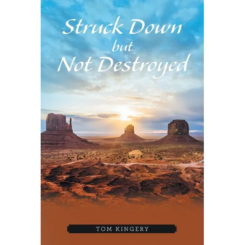 Struck Down but Not Destroyed - Paperback