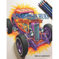 Hot Rod In Hues: A Coloring Adventure - Paperback