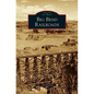 Big Bend Railroads - Hardcover