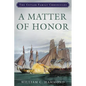 A Matter of Honor - Paperback