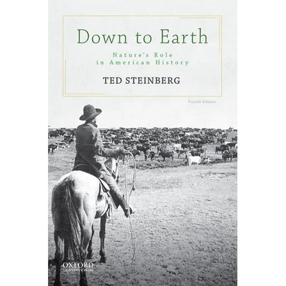 Down to Earth: Nature's Role in American History - Paperback