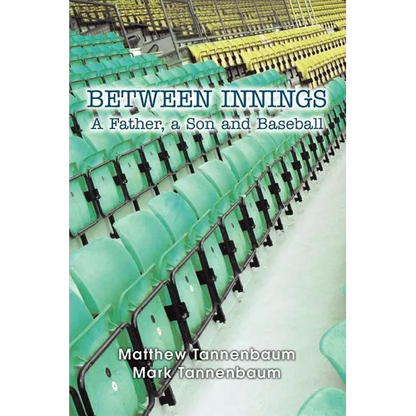 Between Innings: A Father, a Son and Baseball - Paperback