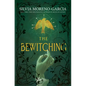 The Bewitching - Hardcover