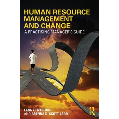 Human Resource Management and Change: A Practising Manager's Guide - Paperback