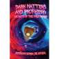 Dark Matters and Prophesy: Secrets of the Ouija Board - Paperback