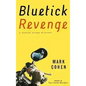 Bluetick Revenge - Hardcover
