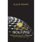 Neurogolfing: My Best Mental Golf in 5 Seconds From Frustration to Flow - Paperback