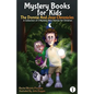 Mystery Books for Kids: The Donnie and Jose Chronicles; A Collection of 3 Mystery Mini Stories for Children - Paperback