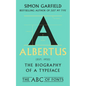 Albertus: The Biography of a Typeface - Hardcover