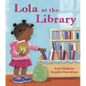 Lola at the Library - Hardcover