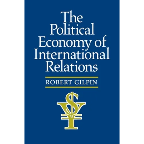 The Political Economy of International Relations - Paperback