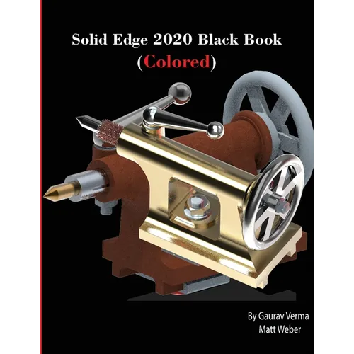 Solid Edge 2020 Black Book (Colored) - Paperback